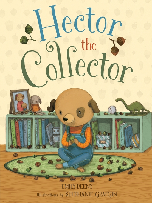 Title details for Hector the Collector by Emily Beeny - Wait list